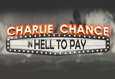 Charlie Chance in Hell to Pay Charlie Chance in Hell to Pay