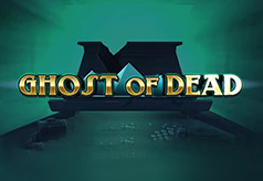 Ghost of Dead Ghost of Dead