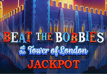 Beat the bobbies at the tower of london jackpot