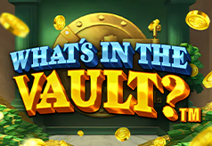 What’s in the Vault What’s in the Vault